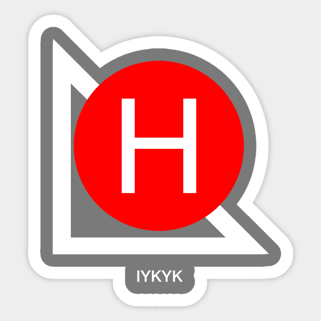 Basic Hall H - IYKYK Sticker by Nightwing Futures